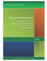 Ejercicios Pianísticos: De coordinación, extensiones, octavas, notas dobles, acordes y más B09TMTLM24 Book Cover
