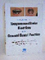 Management of Temporomandibular Disorders in the General Dental Practice 0867153679 Book Cover