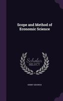 The Scope and Method of Economic Science 3337033784 Book Cover