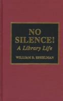 No Silence! 0810832410 Book Cover