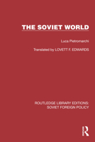 The Soviet World 1032373342 Book Cover