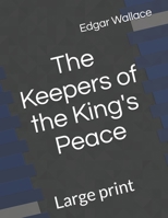 The Keepers of the King's Peace 151326639X Book Cover