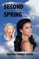 Second Spring 1495439615 Book Cover
