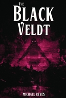 The Black Veldt B08H566HNJ Book Cover