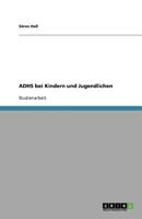 ADHS bei Kindern und Jugendlichen 3640760492 Book Cover