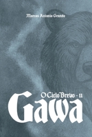 Gawa: O Ciclo Brevo - Livro II (Portuguese Edition) B0GKVGZC3W Book Cover