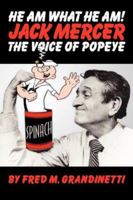 Jack Mercer, the Voice of Popeye 1593930968 Book Cover