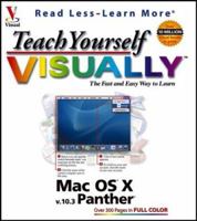 Teach Yourself Visually Mac OS X v. 10.3 Panther 0764543938 Book Cover