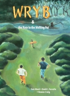 Wryb: The Race to the Melting Pot B0F5DV4785 Book Cover