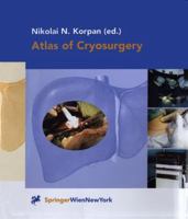 Atlas of Cryosurgery 3211834494 Book Cover