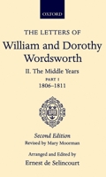 Letters of William and Dorothy Wordsworth: The Middle Years Vol 2 (Oxford Scholarly Classics) 0198124813 Book Cover