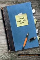 What Love Looks Like 1544117191 Book Cover