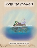 Molly the Mermaid 1937576019 Book Cover