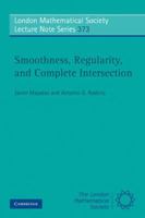 Smoothness, Regularity and Complete Intersection 0521125723 Book Cover