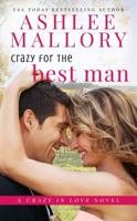 Crazy for the Best Man 0997003553 Book Cover