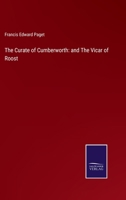 The Curate of Cumberworth: And the Vicar of Roost 102208707X Book Cover