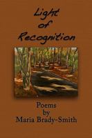 Light of Recognition 0615265308 Book Cover