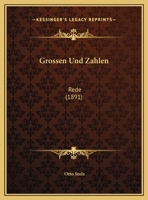 Grossen Und Zahlen: Rede 1161189025 Book Cover
