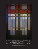 City Artists at Work / City Artists at Rest 1997 - 2018 1721230378 Book Cover