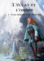 L'éclat et l'ombre (French Edition) B07VCMNYZ2 Book Cover