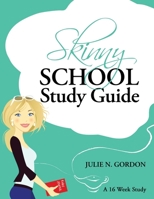 Skinny School Study Guide 0578870886 Book Cover