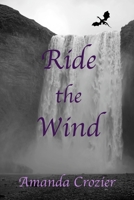 Ride the Wind 1975939379 Book Cover
