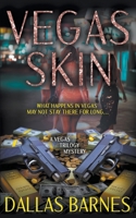 Vegas Skin: A Contemporary Detective Novel (Vegas Trilogy) 1685497233 Book Cover