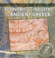 Economy and Industry in Ancient Greece 0823967743 Book Cover