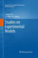 Studies on Experimental Models 1607619555 Book Cover