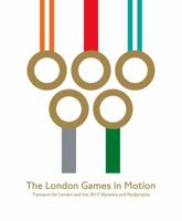 The London Games in Motion 1780672748 Book Cover