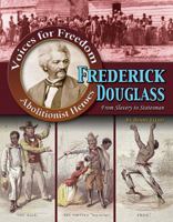 Frederick Douglass: From Slavery to Statesman 0778748200 Book Cover