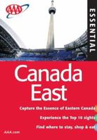 AAA Essential Guide: Canada East 1595081933 Book Cover