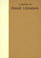 A Survey of French Literature (Volume 1): The Middle Ages to 1800 0155849638 Book Cover