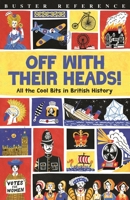 Off With Their Heads! 1780551347 Book Cover