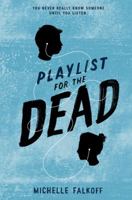 Playlist for the Dead 0062310518 Book Cover
