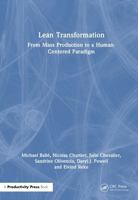 Lean Transformation: From Mass Production to a Human-Centered Paradigm 1041305583 Book Cover
