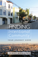 Finding Intentional Community 1532612281 Book Cover