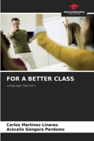 For a Better Class 6208367743 Book Cover