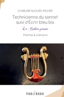 Technicienne du sonnet suivi d'Écrin bleu bis 2342362234 Book Cover