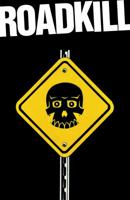 Roadkill: A Jim Kowalksi Adventure 1595821694 Book Cover