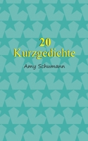 20 Kurzgedichte (German Edition) 3695189169 Book Cover