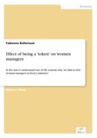 Effect of Being a 'Token' on Women Managers 3838613686 Book Cover