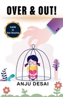 OVER & OUT! - A guide on Over-Parenting B0F6LBZ5PC Book Cover