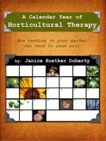A Calendar Year Of Horticultural Therapy 0981977510 Book Cover