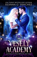 Academy of Extraordinary Creatures: A Dark Academia Fantasy Romance Prequel to the Vesely Academy Series B0F3T1QL48 Book Cover