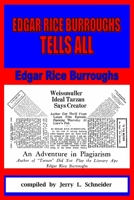 Edgar Rice Burroughs Tells All 143570830X Book Cover