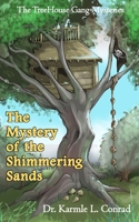 The Mystery of the Shimmering Sands 1955123950 Book Cover