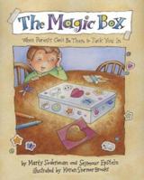 The Magic Box: When Parents Can't Be There to Tuck You in 1557988064 Book Cover