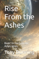 Rise From the Ashes: Book 1 in the From the Ashes series B0HD144HCN Book Cover