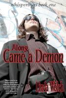 Along Came A Demon 1449590845 Book Cover